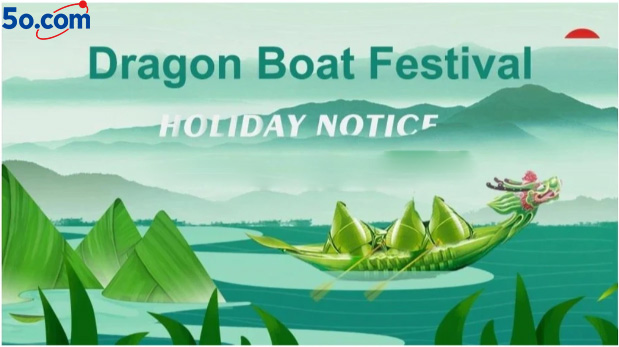2026 Dragon Boat Festival Holiday Notice