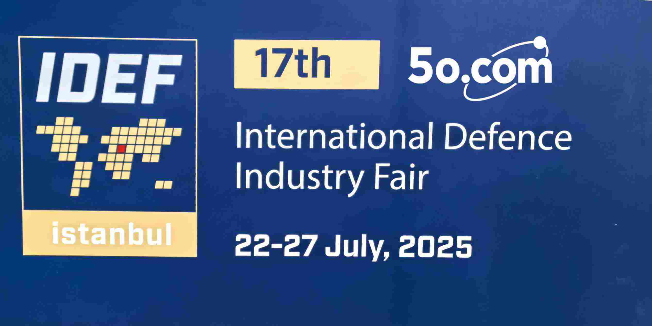 相约伊斯坦布尔IDEF2025展会